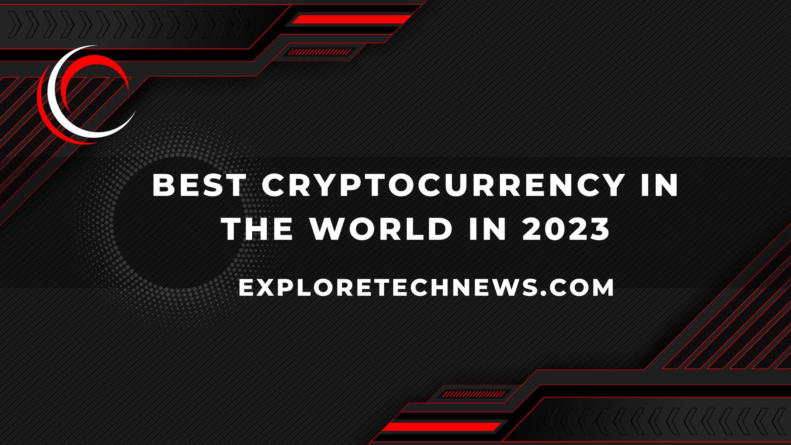 Best Cryptocurrency in the World in 2024