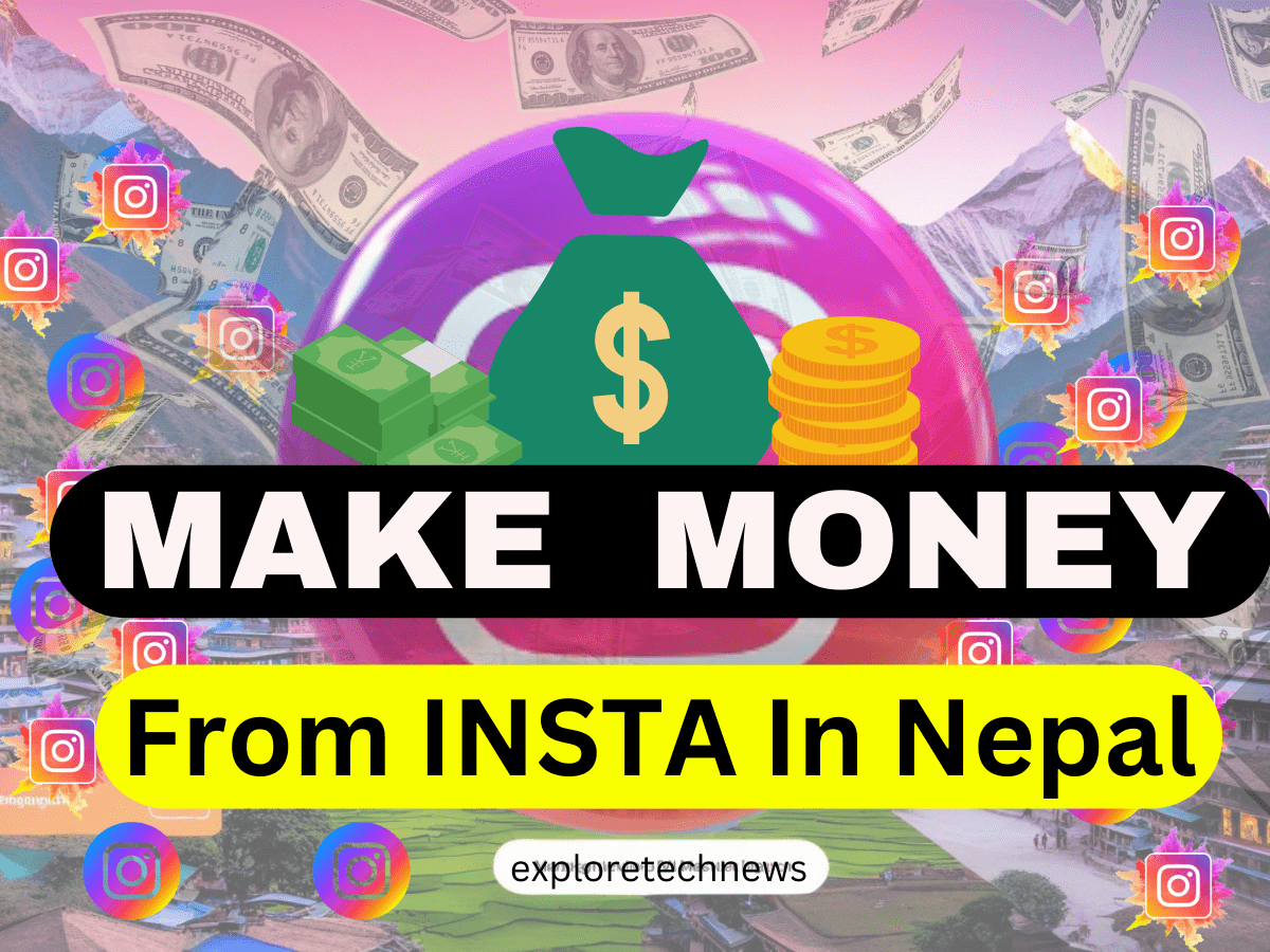 5 Tricky Way to Make Money From Instagram in Nepal